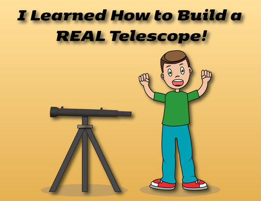 Galileoscope - DIY Refractor Telescope
