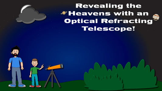 Optical Refracting Telescope - Great Refractor Telescope